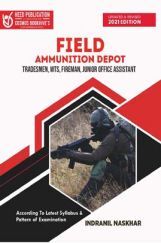 Field Ammunition Depot (Tradesmen, MTS, Fireman, Junior Office Assistant) Field Ammunition Depot (Tradesmen, MTS, Fireman, Junior Office Assistant)