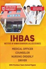 IHBAS - Medical Officer, Counselor, Nursing Orderly and Driver Recruitment IHBAS - Medical Officer, Counselor, Nursing Orderly and Driver Recruitment