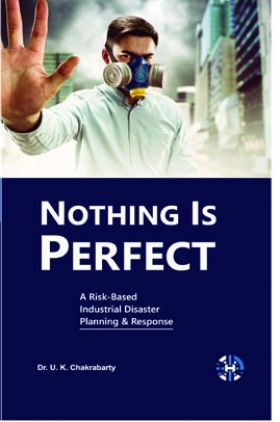 Nothing is Perfect: A Risk Based Industrial Disaster Planning & Response 