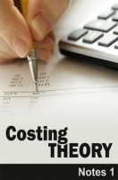 Costing Theory Notes-I Costing Theory Notes-I