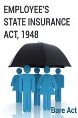 Employee's State Insurance Act, 1948 Notes Employee's State Insurance Act, 1948 Notes