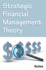 Strategic financial Management Theory Strategic financial Management Theory
