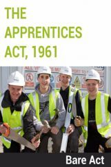 The Apprentices Act, 1961 Notes The Apprentices Act, 1961 Notes