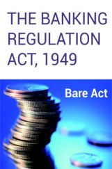 The Banking Regulation Act, 1949 Notes The Banking Regulation Act, 1949 Notes