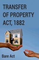 Transfer of Property Act, 1882 Notes Transfer of Property Act, 1882 Notes