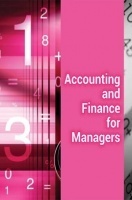 Accounting and Finance for Managers Notes Accounting and Finance for Managers Notes