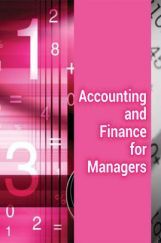 Accounting and Finance for Managers Notes Accounting and Finance for Managers Notes