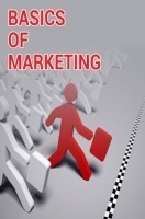 Basics of Marketing Basics of Marketing