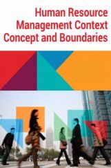 Human Resoruce Management Context, Concept and Boundaries Human Resoruce Management Context, Concept and Boundaries