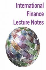 International Finance Lecture Notes International Finance Lecture Notes
