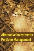 Alternative Investments Portfolio Management Alternative Investments Portfolio Management