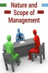 Nature and Scope of Management Nature and Scope of Management