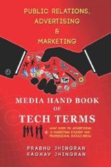 Media Hand Book of Tech Terms By Prabhu Jhingram and Raghav Jhingran Media Hand Book of Tech Terms By Prabhu Jhingram and Raghav Jhingran