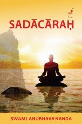 Sadacarah By Swami Anubhavanada Sadacarah By Swami Anubhavanada