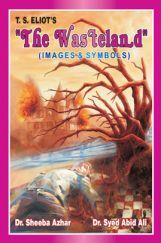 The Wasteland By Dr. Sheeba Azhar The Wasteland By Dr. Sheeba Azhar