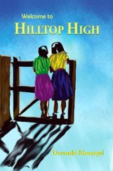Welcome To Hilltop High By Devanshi Khetarpal Welcome To Hilltop High By Devanshi Khetarpal