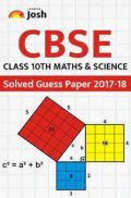 CBSE Class X Maths & Science Solved Guess Paper 2017-18 E-book