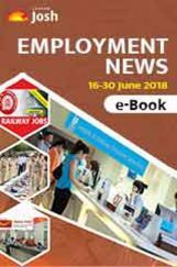 Employment News 16-30 June 2018 E-Book Employment News 16-30 June 2018 E-Book