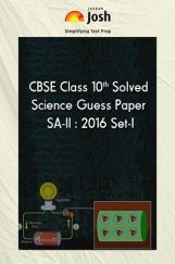 CBSE Class 10th Solved Science Guess Paper SA-II 2016 (Set-I) CBSE Class 10th Solved Science Guess Paper SA-II 2016 (Set-I)