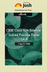 CBSE Class 10th Solved Science Practice Paper 2015 (Set-I) CBSE Class 10th Solved Science Practice Paper 2015 (Set-I)