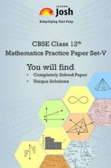 CBSE Class 12th Solved Mathematics Practice Paper (Set- V) CBSE Class 12th Solved Mathematics Practice Paper (Set- V)