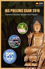 IAS Prelims Exam 2016 General Studies Model Test Paper IAS Prelims Exam 2016 General Studies Model Test Paper