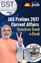 IAS Prelims Exam 2017 Current Affairs Question Bank IAS Prelims Exam 2017 Current Affairs Question Bank