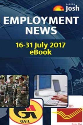 Employment News 16-31 July 2017