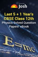 Last 5+1 Year's CBSE For Class-XII Physics Solved Question Papers - EBook Last 5+1 Year's CBSE For Class-XII Physics Solved Question Papers - EBook