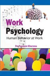 Work Psychology: Human Behavior At Work Work Psychology: Human Behavior At Work