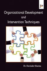 Organizational Development And Intervention Techniques Organizational Development And Intervention Techniques