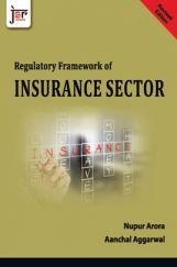 Regulatory Framework Of Insurance Sector Regulatory Framework Of Insurance Sector