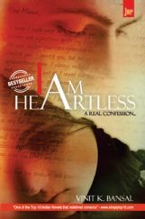 I Am Heartless (A Real Confession) I Am Heartless (A Real Confession)