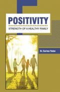 Positivity: Strength Of A Healthy Family Positivity: Strength Of A Healthy Family