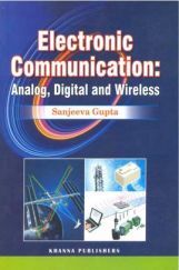 Electronics Communications Analog, Digital And Wireless