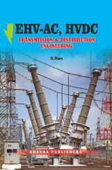 EHV-AC, HVDC Transmission And Distribution Engineering EHV-AC, HVDC Transmission And Distribution Engineering