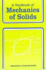 A Textbook Of Mechanics Of Solids