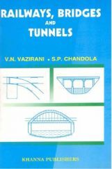 Railway, Bridges And Tunnels Railway, Bridges And Tunnels