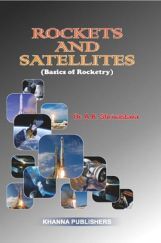 Rockets And Satellites (Basics Of Rocketry) Rockets And Satellites (Basics Of Rocketry)