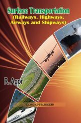 Surface Transportation (Railways, Highways, Airways And Shipways)