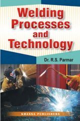Welding Processes And Technology
