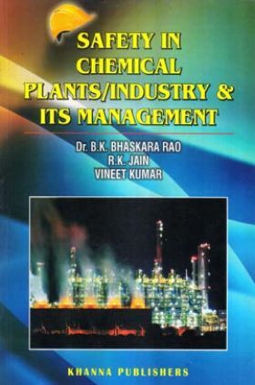 Safety In Chemical Plants /Industry & Its Management