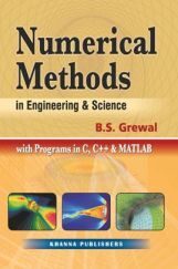 Numerical Methods In Engineering & Science (With Programs In C, C++ And MATLAB)