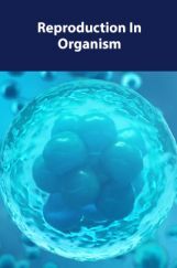 Reproduction In Organism Reproduction In Organism