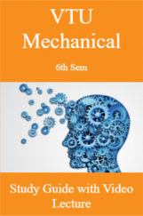VTU Mechanical 6th Sem Study Guide with  Video Lecture VTU Mechanical 6th Sem Study Guide with  Video Lecture