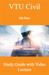 VTU Civil 6th Sem Study Guide with Video Lecture VTU Civil 6th Sem Study Guide with Video Lecture