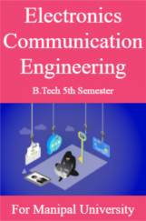 Electronics Communication Engineering B Tech 5th Semester For Manipal University Electronics Communication Engineering B Tech 5th Semester For Manipal University