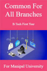 Common For All Branches B Tech First Year For Manipal University Common For All Branches B Tech First Year For Manipal University