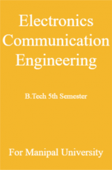 Electronics Communication Engineering B Tech 5th Semester For Manipal University Electronics Communication Engineering B Tech 5th Semester For Manipal University
