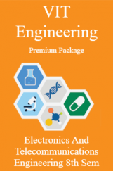 VIT Engineering Premium Package Electronics And Telecommunications Engineering 8th Sem VIT Engineering Premium Package Electronics And Telecommunications Engineering 8th Sem